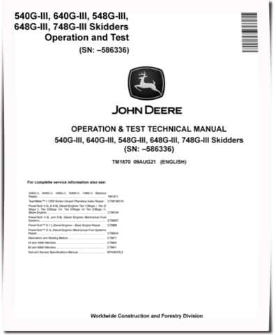 John Deere 540G-III, 640G-III Skidders, 548G-III, 648G-III and 748G-III Grapple Skidders (SN:-586336) Operation and Test Manual (TM1870)
