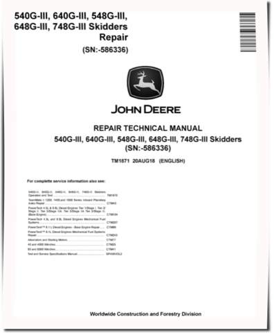 John Deere 540G-III, 640G-III Skidders, 548G-III, 648G-III and 748G-III Grapple Skidders (SN:-586336) Repair Manual (TM1871)