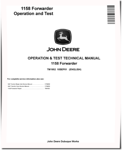 John Deere 1158 Wheeled Forwarders Operation and Test Manual (TM1952)