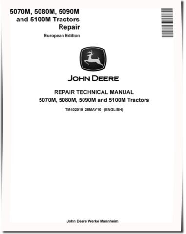 John Deere 5070M, 5080M, 5090M and 5100M Tractors (European Edition) Repair Manual (TM402019)