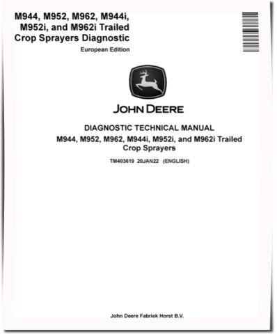 John Deere M944, M944i, M952, M952i, M962 and M962i Trailed Crop Sprayers (European Edition) Diagnostic Manual (TM403619)