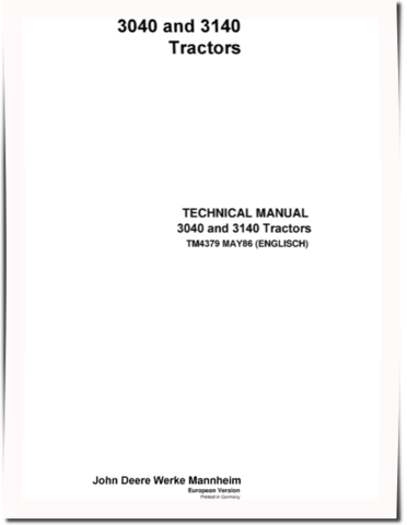 John Deere 3040 and 3140 Tractors Technical Manual (TM4379)