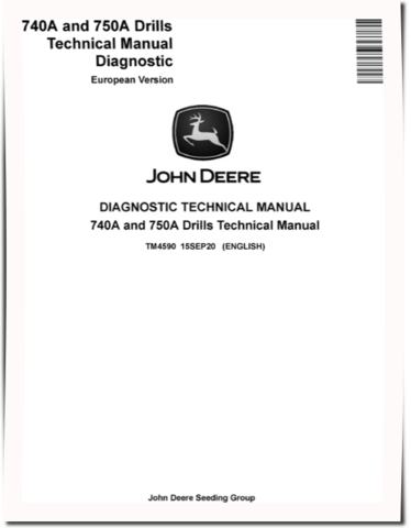 John Deere 740A and 750A Grain Drills (European Edition) Diagnostic Manual (TM4590)