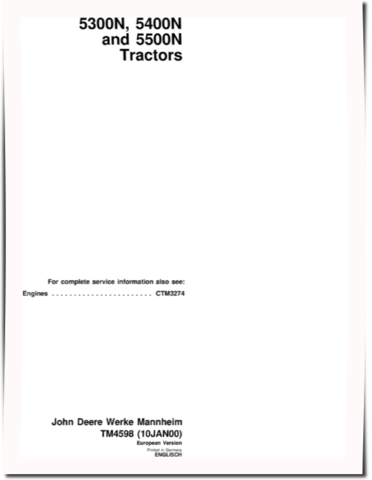 John Deere 5300N, 5400N and 5500N Tractors (Europe) Technical Manual (TM4598)