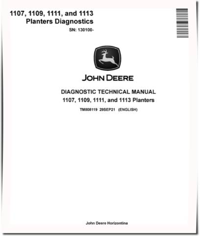 John Deere 1107, 1109, 1111 and 1113 Planters (SN. from 130100) Diagnostic Manual (TM808119)