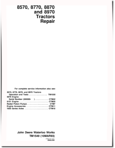 John Deere 8570, 8770, 8870 and 8970 4WD Articulated Tractors Repair Manual (tm1549)