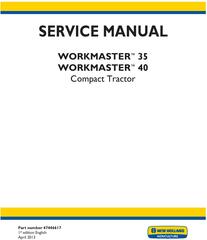 New Holland Workmaster 35, Workmaster 40 Compact Tractor Complete Service Manual