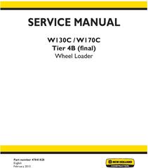 New Holland W130C, W170C Tier 4B final Wheel Loader Complete Service Manual