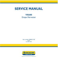 New Holland VX680 Grape Harvester Service Manual
