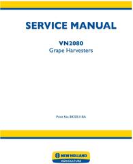 New Holland VN2080 Grape Harvester Service Manual