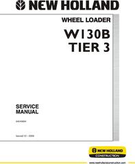 New Holland W130B Tier 3 Wheel Loader Service Manual
