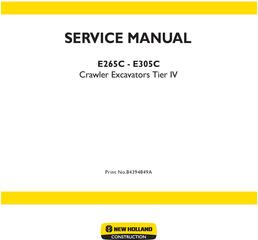 New Holland E265C, E305C Tier IV Crawler Excavators Service Manual