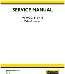 New Holland W190C Tier 4 Wheel Loader Service Manual