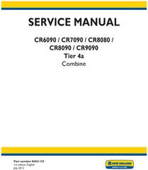 New Holland CR6090, CR7090, CR8080, CR8090, CR9090 Tier 4A Combine Service Manual