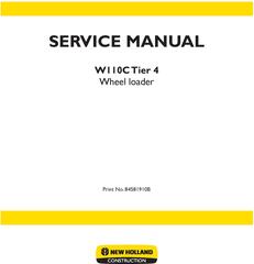 New Holland W110C Tier 4 Wheel Loader Service Repair Manual