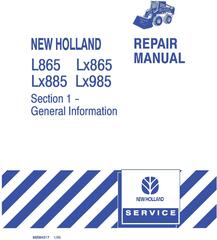 New Holland L865, LX865, LX885, LX985 Skid Steer Loader Service Manual