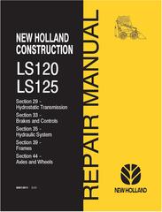 New Holland LS120, LS125 Skid Steer Loader Service Manual