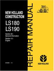 New Holland LS180, LS190 Skid Steer Loader Complete Service Manual