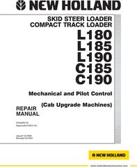 New Holland L180, L185, L190 Skid Steer Loader; C185, C190 Compact Track Loader Service Manual