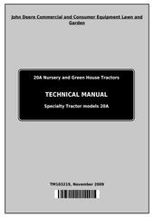 TM103219 - John Deere 20A Nursery and Green House Specialty Tractor Technical Service Manual
