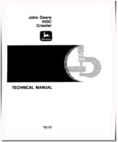 John Deere 450C Crawler Dozers and 450C Crawler Loaders Technical Manual (TM1102)