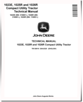 John Deere 1023E, 1026R (SN. from 310001) and 1025R (SN. from 110001) Compact Utility Tractors Technical Manual (TM126919)