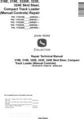 TM13010X19 - John Deere 318E, 319E, 320E, 323E, 324E Compact Loader w.Manual Controls Repair Manual