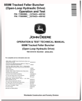 John Deere 859M (Open Loop Hydraulic Drive) Tracked Feller Bunchers Operation and Test Manual (TM13181X19)