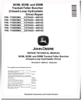 John Deere 803M, 853M and 859M (Closed Loop Hydrostatic Drive) Tracked Feller Bunchers Repair Manual (TM13244X19)