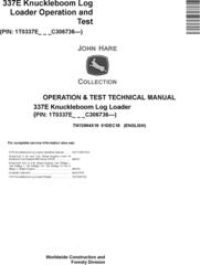 John Deere 337E (SN. C306736-) Knuckleboom Log Loader Operation & Test Technical Manual (TM13994X19)