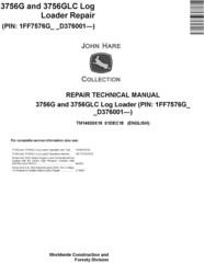 John Deere 3756G, 3756GLC (SN. D376001-) Log Loader Repair Technical Service Manual (TM14020X19)