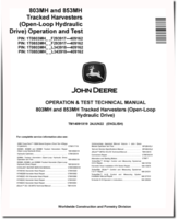 John Deere 803MH and 853MH Harvesters (Open-Loop Hydraulic Drive) Operation and Test Manual (TM14091X19)