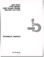 John Deere 540D Skidders and 548D Grapple Skidders Operation and Test Manual (TM1439)