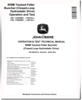 John Deere 859M (Closed Loop Hydrostatic Drive) Tracked Feller Bunchers Operation and Test Manual (TM14563X019)