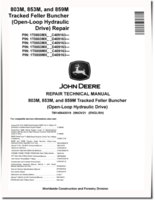 John Deere 803M, 853M and 859M (Open Loop Hydraulic Drive) Tracked Feller Bunchers Repair Manual (TM14564X019)