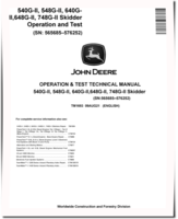 John Deere 540G-II, 640G-II Skidders, 548G-II, 648G-II and 748G-II Grapple Skidders Operation and Test Manual (TM1693)