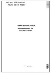 TM1734 - John Deere 448 and 458 Standard Hay and Forage Round Balers Service Repair Technical Manual
