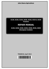 TM400519 - John Deere Tractors 6130, 6230, 6330, 6430, 6530, 6534, 6630 (European) Service Repair Manual