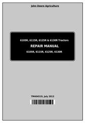 TM404519 - John Deere Tractors 6105R, 6115R, 6125R, 6130R (Worldwide) Service Repair Technical Manual