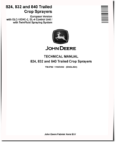 John Deere 824, 832 and 840 Trailed Crop Sprayers (European Edition) Technical Manual (TM4782)