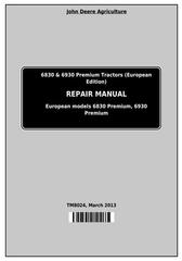 TM8024 - John Deere Tractors 6830 and 6930 Premium (European Edition) Service Repair Technical Manual