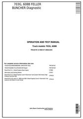 TM10278 - John Deere 703G, 608B Tracked Feller Buncher Diagnostic, Operation and Test Service Manual