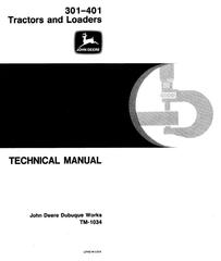 TM1034 - John Deere 301, 401 Utility Construction Tractor Technical Service Manual