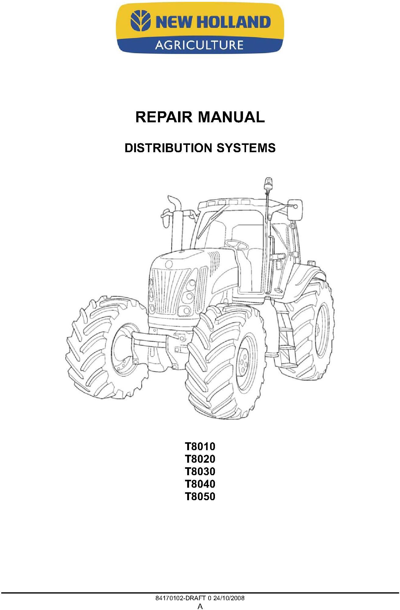 New Holland T8010, T8020, T8030, T8040, T8050 Series Tractors (PIN. Z7RW05000-) Service Manual - 1