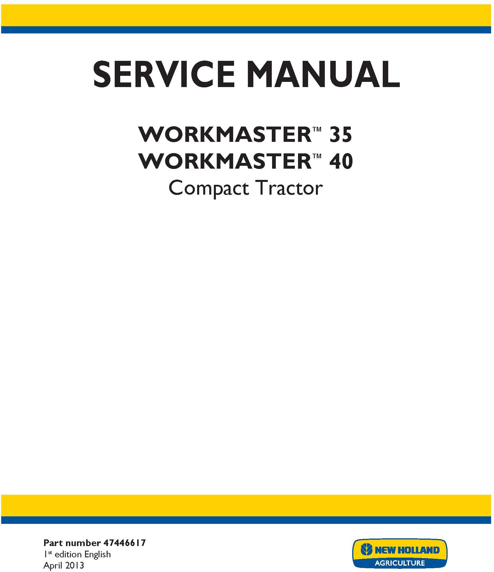 New Holland Workmaster 35, Workmaster 40 Compact Tractor Complete Service Manual - 19380
