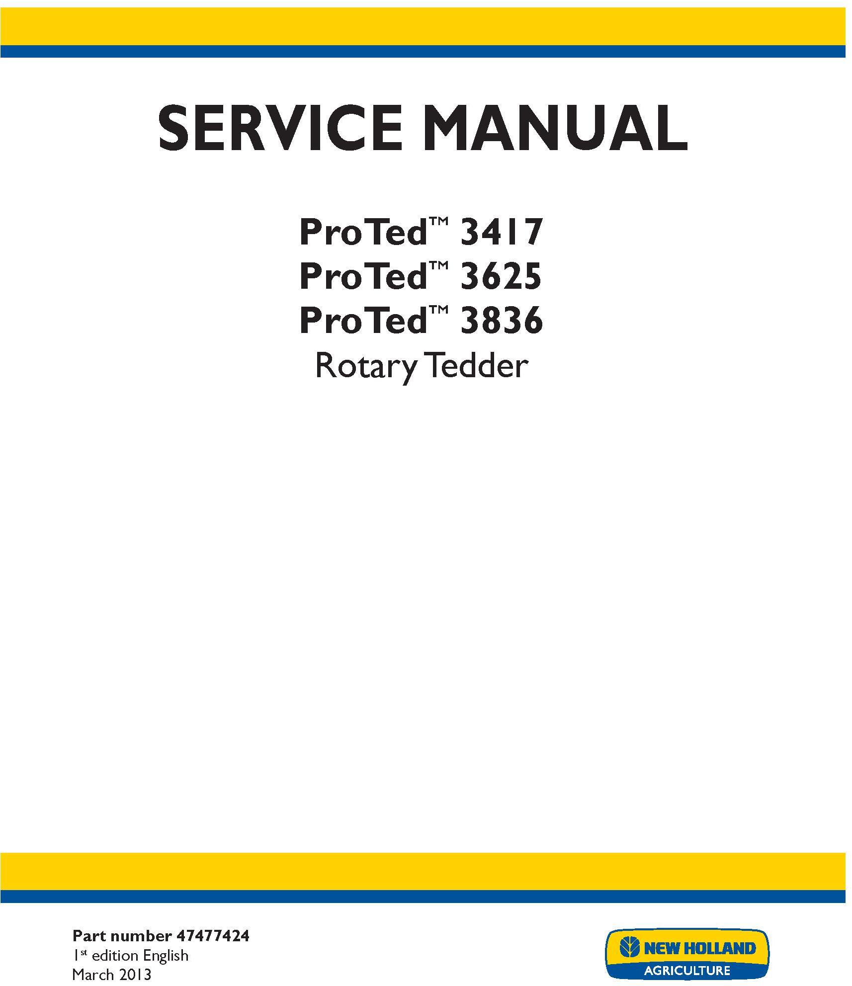 New Holland ProTed 3417, 3625, 3836 Rotary Tedder Service Manual
