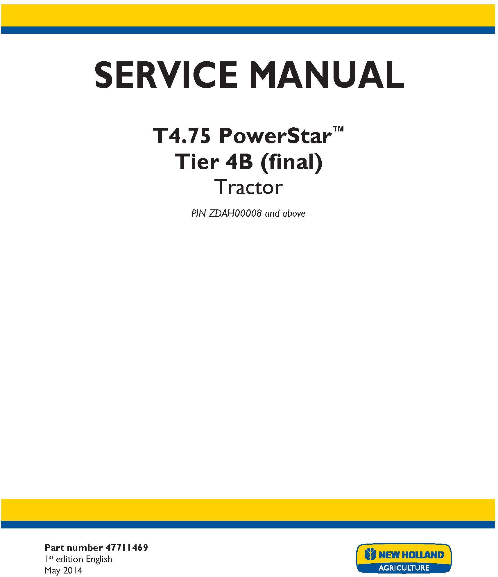 New Holland T4.75 POWERSTAR TIER 4B (FINAL) TRACTOR Complete Service Manual