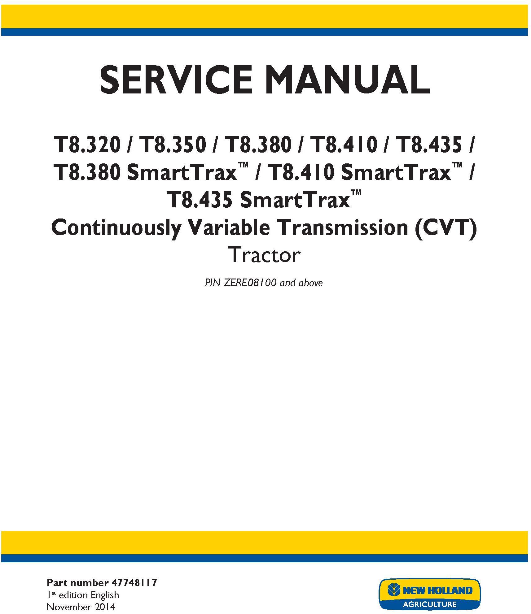 New Holland T8.320 T8.350 T8.380, T8.410, T8.435 and SmartTrax Tractor w.CVT Complete Service Manual - 19406