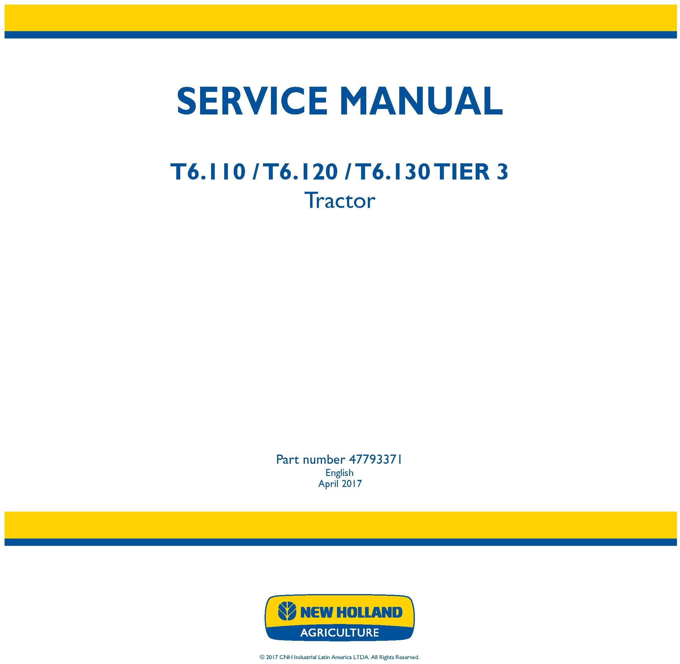 New Holland T6.110, T6.120, T6.130, Tier 3 Tractor Service Manual