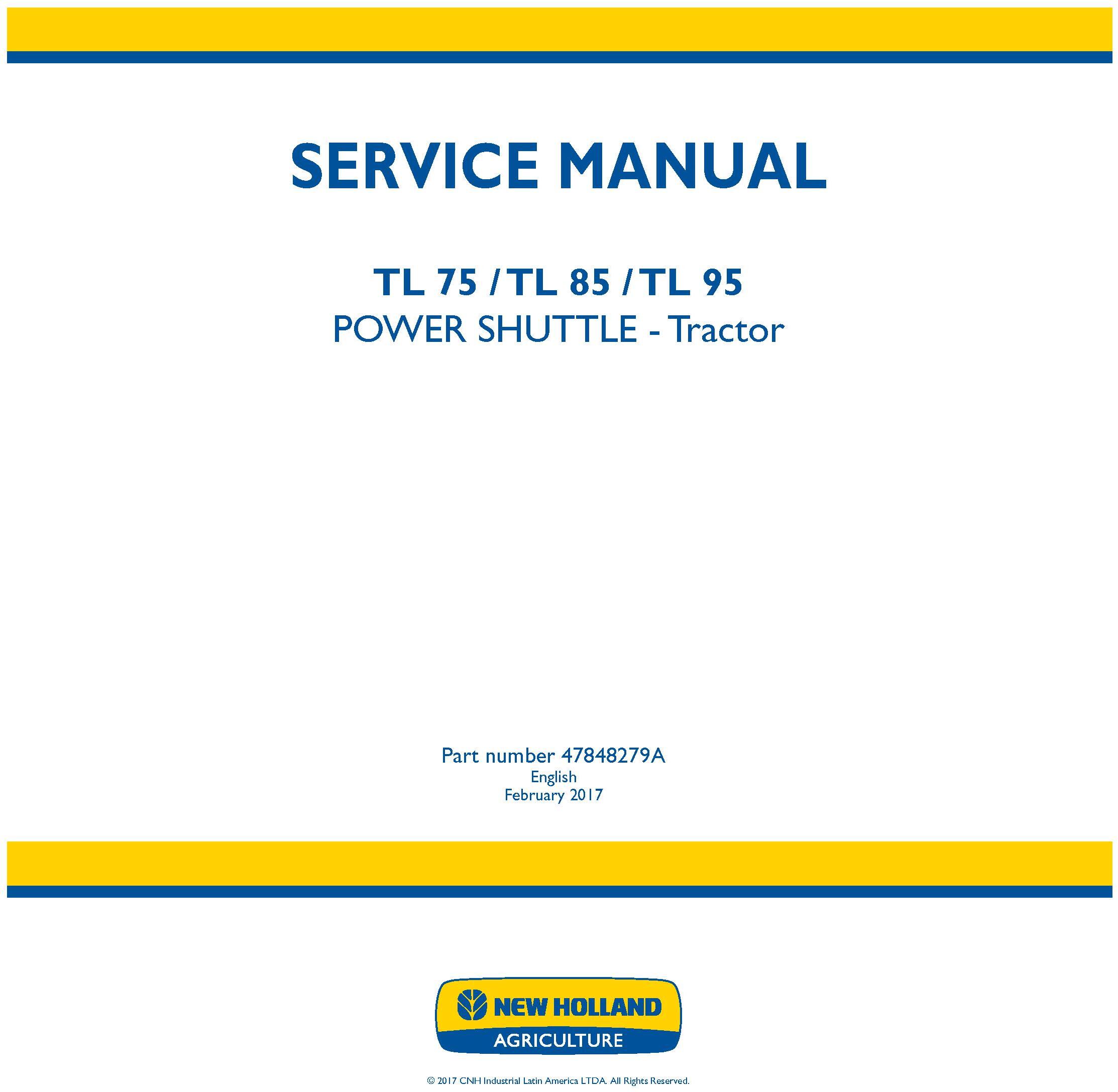 New Holland TL75E, TL85E, TL95E Power shuttle tractor Service Manual (Latin America)